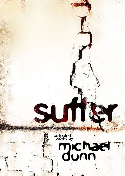 Suffer Collected Works by Michael Dunn