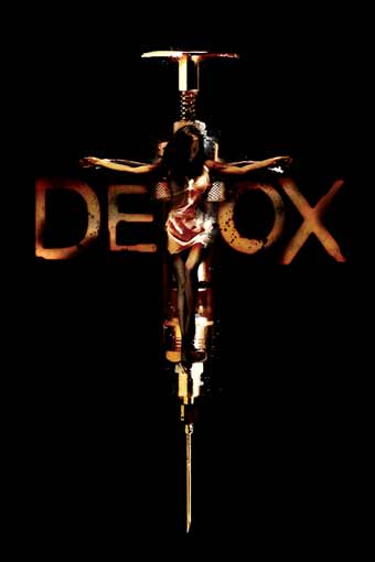 Detox, a screenplay by Michael Dunn and Chris Smith, poster image
